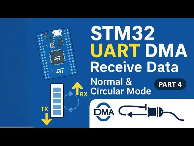 Video thumbnail for STM32 UART Tutorial (Part 4):  How to Receive Data using the DMA (Normal and Circular mode)