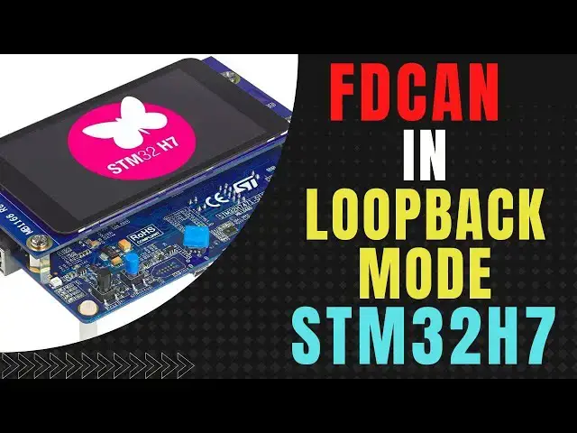 Video thumbnail for FDCAN in STM32 || LoopBack Mode