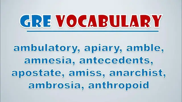 Video thumbnail for GRE Vocabulary: Ambulatory, Apiary, Amble, Amnesia, Antecedents, Apostate, Amiss, Anarchist