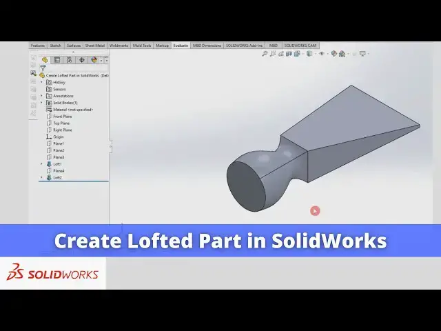 'Video thumbnail for Create Lofted Part in SolidWorks | SolidWorks Tutorial | SolidWorks Modeling |'