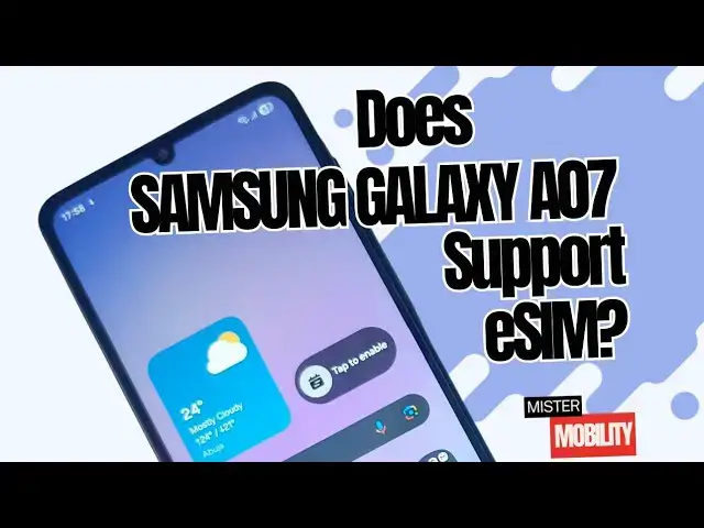 'Video thumbnail for Does Samsung Galaxy A07 4G Support eSIM or does it require an eSIM adapter?'