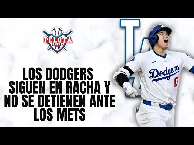 'Video thumbnail for LOS DODGERS siguen en racha y vencen a los METS'