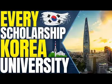 'Video thumbnail for Every Scholarship in Korea University - Scholarships for International Students'