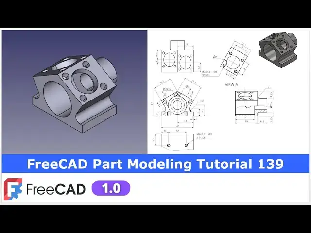 'Video thumbnail for FreeCAD Part Modeling Tutorial 139 | FreeCAD Tutorial | 3D Modeling Tutorial | FreeCAD Community |'