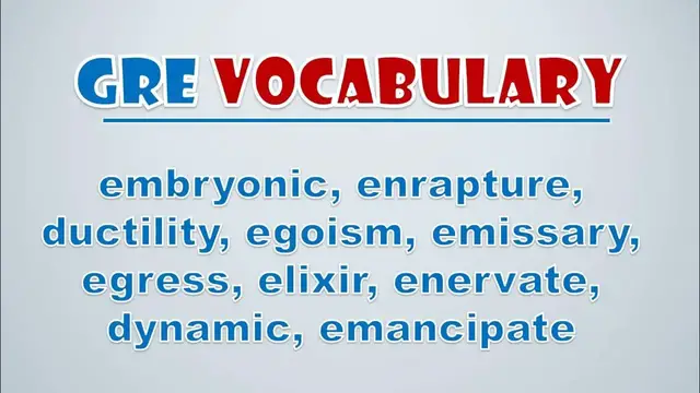 Video thumbnail for GRE Vocabulary: Embryonic, Enrapture, Ductility, Egoism, Emissary, Egress, Elixir, Enervate