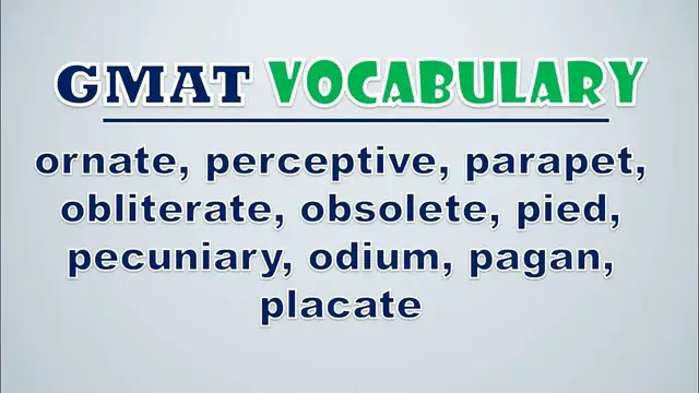 Video thumbnail for GMAT Vocabulary: Ornate, Perceptive, Parapet, Obliterate, Obsolete, Pied, Pecuniary, Odium, Pagan