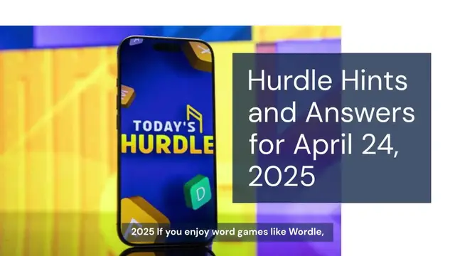 Video thumbnail for Hurdle hints and answers for April 24, 2025