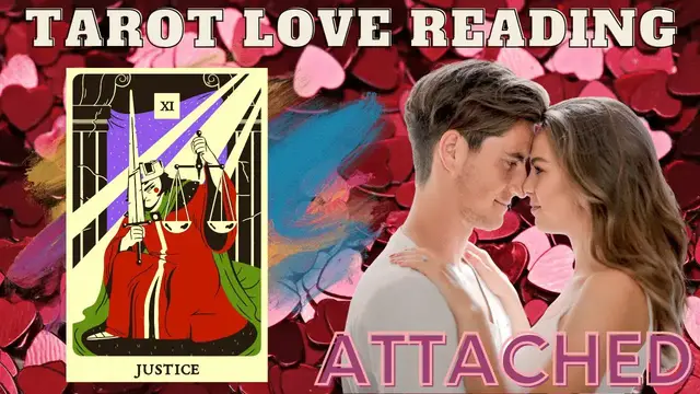 'Video thumbnail for 🎴Pick A Card🎴 "The Justice" Love Relationship Reading For Attached'