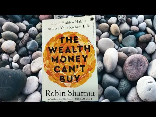 Video thumbnail for The Wealth Money Can’t Buy Summary (Robin Sharma)