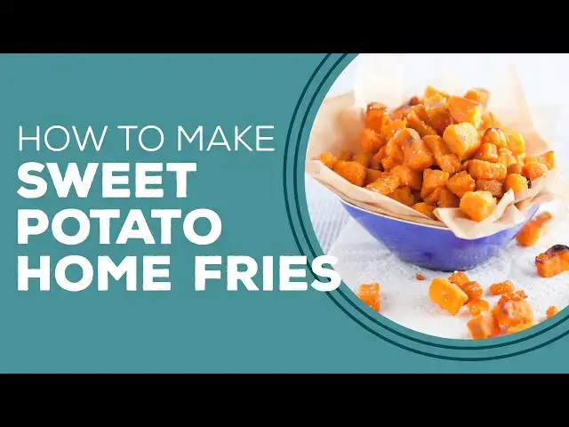 Video thumbnail for Blast from the Past: Sweet Potato Home Fries Recipe | Sweet Potato Side Dish Ideas