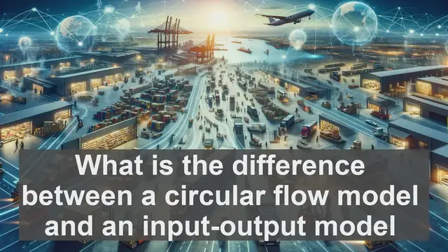 Video thumbnail for What is the difference between a circular flow model and an inputoutput model?