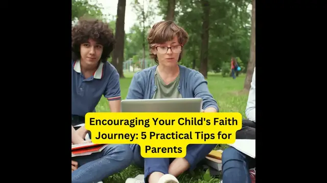 Video thumbnail for Encouraging Your Child's Faith Journey Video