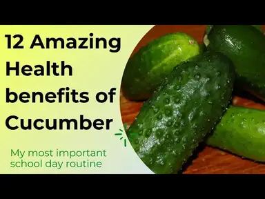 'Video thumbnail for 12 Amazing benefits of Cucumber | Cucumber Health Benefits'