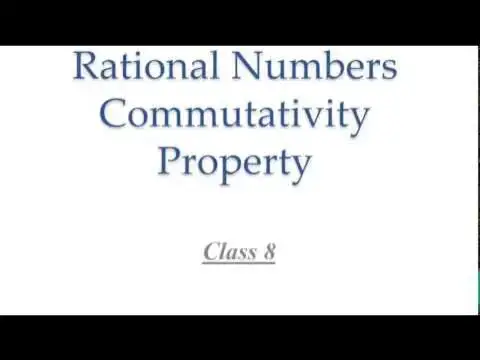 Video thumbnail for Commutative Property: Properties of Rational Number | class 8 Maths Rational Numbers