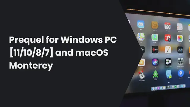 Video thumbnail for Prequel for Windows PC [11/10/8/7] and macOS Monterey