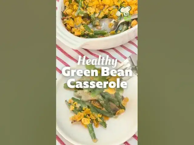 Video thumbnail for Quick & Easy Green Bean Casserole | Low Sodium Holiday Side Dish #shorts