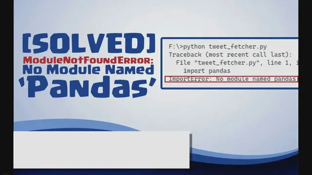 Video thumbnail for Modulenotfounderror: No Module Named ‘Pandas’