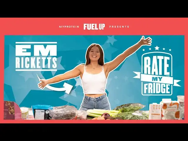 'Video thumbnail for Rate My Fridge With Em Ricketts - Episode 3 | Myprotein'