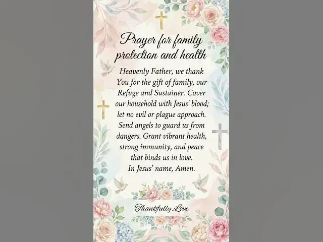 Video thumbnail for A Prayer for Family Protection and Health #morningprayer #prayerworks #thankfullylove #repentance