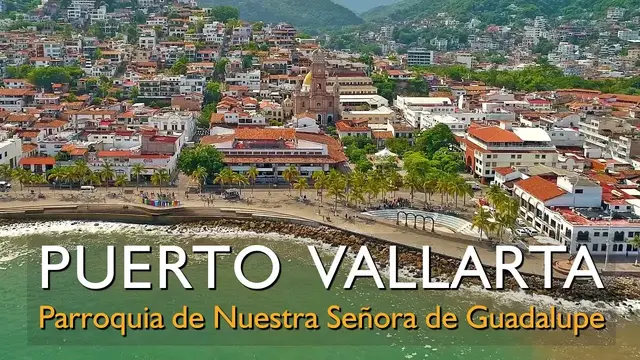 Video thumbnail for Conoce la Parroquia de Nuestra Señora de Guadalupe, Puerto Vallarta