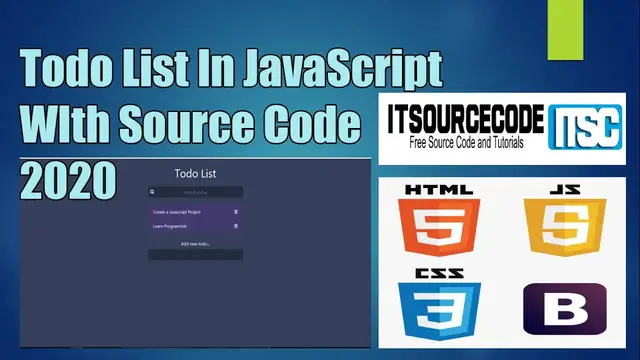 Video thumbnail for Todo List In JavaScript With Source Code Free Download 2020 | JavaScript Projects with Source Code