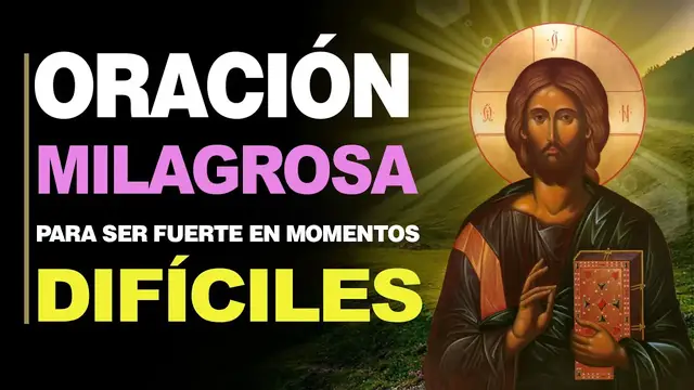 Video thumbnail for 🙏 Oración PARA TENER FORTALEZA en Momentos Difíciles 🙇