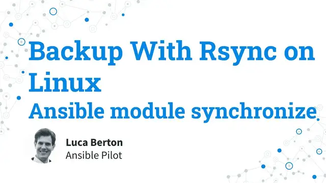 Video thumbnail for Backup With Rsync — Local to Remote — Ansible module synchronize