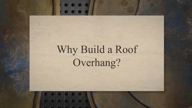 Video thumbnail for The Complete Guide for Building a Roof Overhang