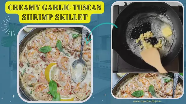 Video thumbnail for CREAMY GARLIC TUSCAN SHRIMP SKILLET
