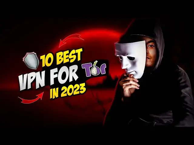 Video thumbnail for Top 10 VPNs for Tor | Best VPNs for Ultimate Online Privacy & Security | VPN EXPO
