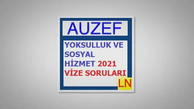 Video thumbnail for Yoksulluk ve Sosyal Hizmet 2021 Vize Soruları