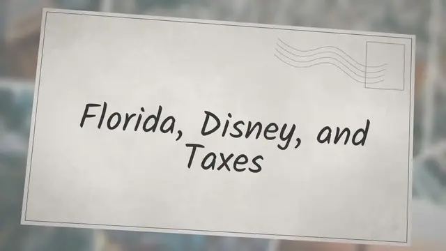 Video thumbnail for Florida, Disney, and Taxes