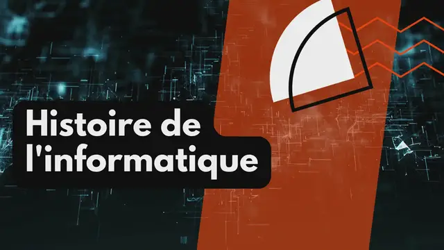 Video thumbnail for Histoire de l'informatique