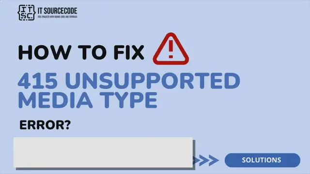 Video thumbnail for How to fix the “415 Unsupported Media Type” Error?