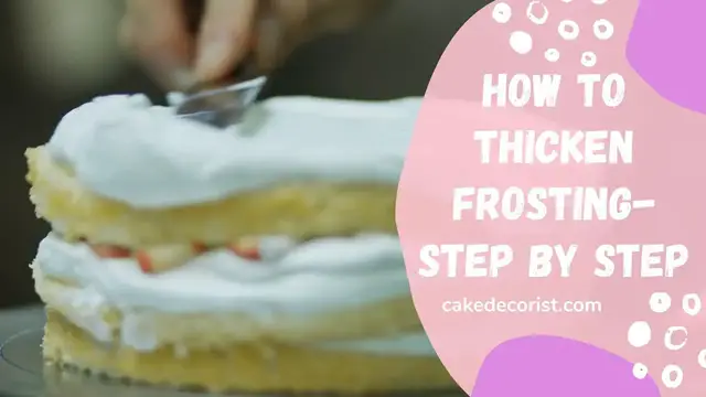 Video thumbnail for How To Thicken Frosting- Step By Step