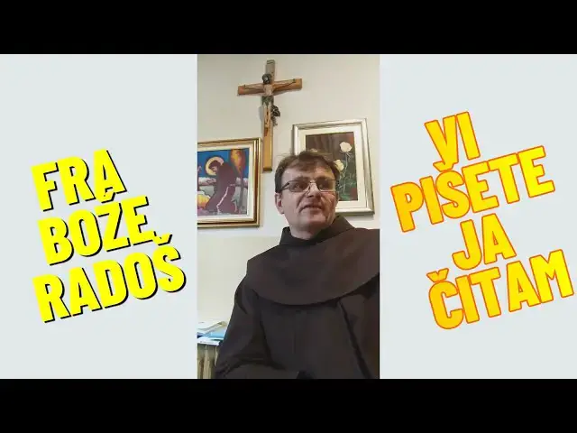 Video thumbnail for Fra Bože Radoš - VI PIŠETE JA ČITAM