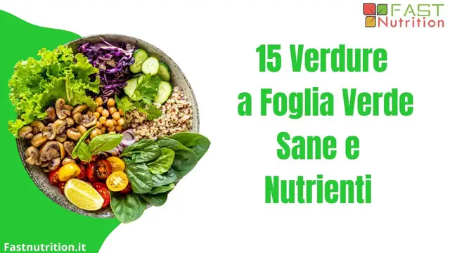 'Video thumbnail for 15 Verdure a Foglia Verde Sane e Nutrienti che Dovresti Aggiungere alla Tua Dieta'