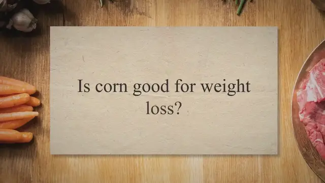 'Video thumbnail for Evidence & Fact Based Guide On: Is corn good for weight loss?'