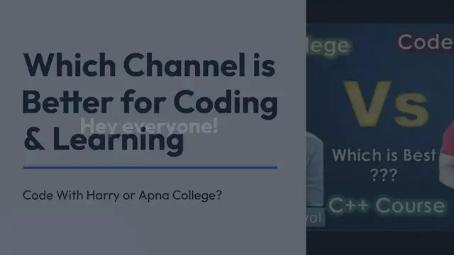 Video thumbnail for Which channel is better Code With Harry or Apna College