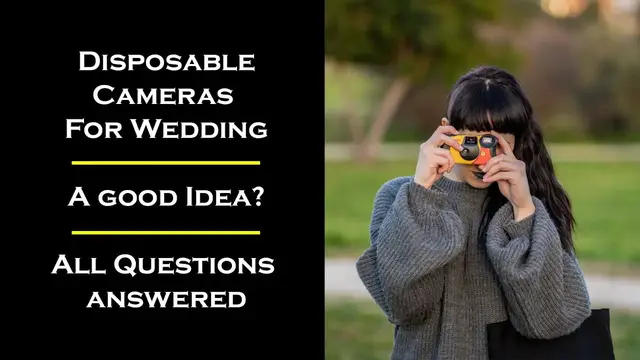 Video thumbnail for Disposable Cameras For Wedding | A good Idea? All Questions answered