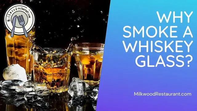 Video thumbnail for Why Smoke A Whiskey Glass? Superb 2 Reasons Facts It