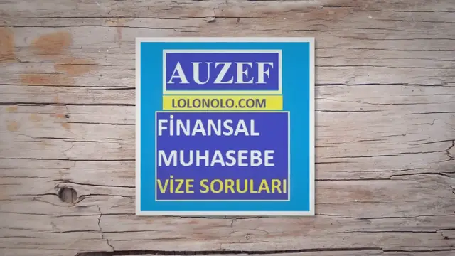 Video thumbnail for Finansal Muhasebe Vize Soruları