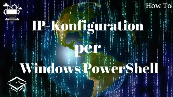 Video thumbnail for Ein IPv4-Adresse mithilfe der Windows PowerShell einrichten.