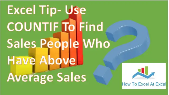 Video thumbnail for Excel Tip  COUNTIF Formula To Find How Many Sales People Have Above Average Sales