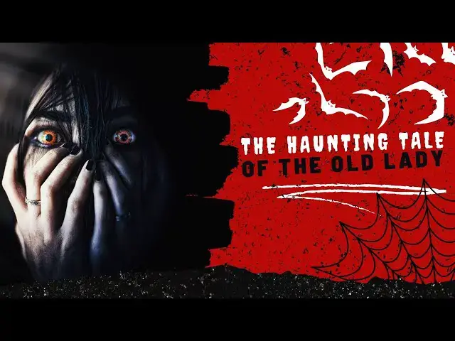 'Video thumbnail for The Hunting Tale Of The Old Lady-The Scary Horror Story English true scary story'