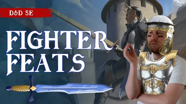 Video thumbnail for The Best Feats for Fighters: D&D 5e Martial Training 🗡🏹