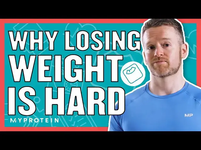Video thumbnail for Why Is Losing Weight So Hard? | Nutritionist Explains | Myprotein