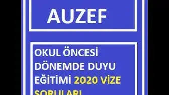 Video thumbnail for Okul Öncesi Dönemde Duyu Eğitimi 2020 Vize Soruları