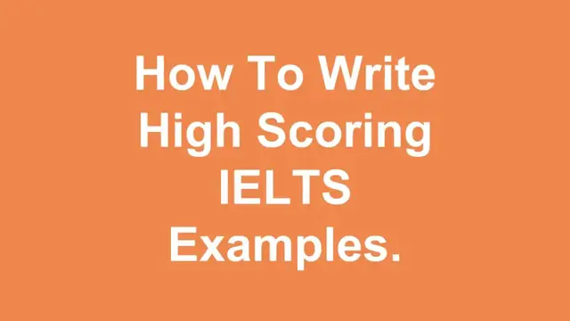 Video thumbnail for How to write high scoring IELTS examples.