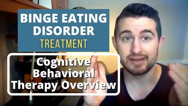 Video thumbnail for Binge Eating Treatment: Cognitive Behavioral Therapy Overview (Bay Area)